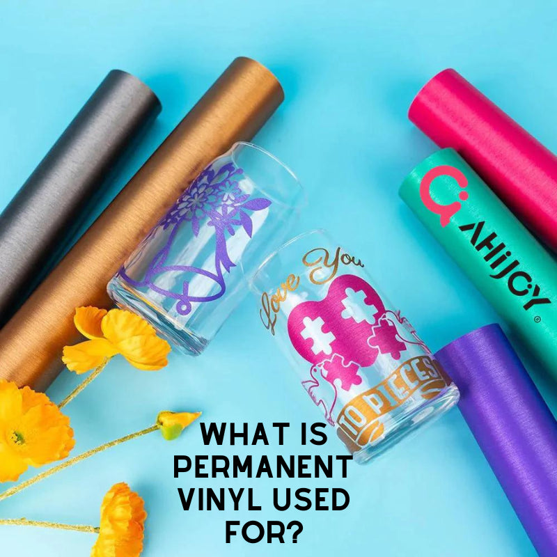 What Is Permanent Vinyl Used For?